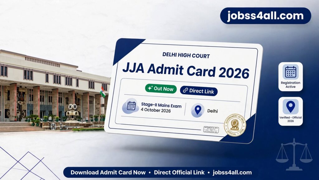 Delhi High Court JJA Admit Card 2026 released for Junior Judicial Assistant Restorer Stage-II Mains Exam
